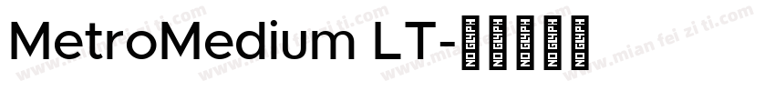 MetroMedium LT字体转换